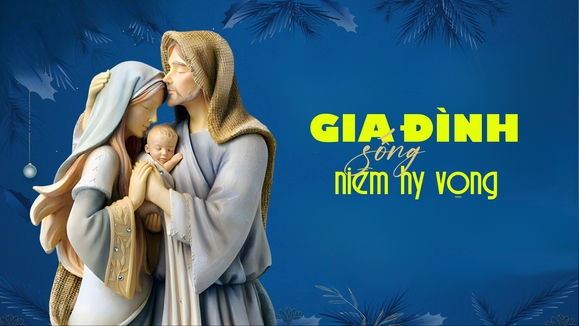 Gia đình sống niềm hy vọng 